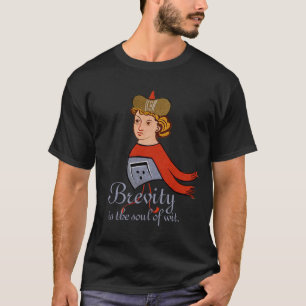 短さはウィットIIIの精神です Tシャツ