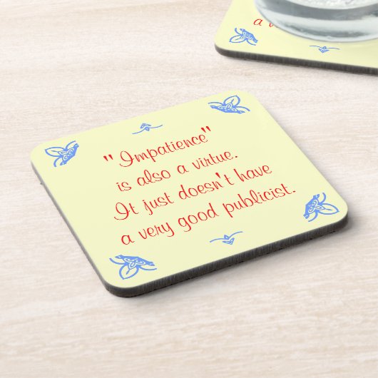 短気も美徳だ… コースター (左側)