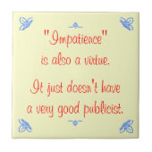 短気も美徳だ… タイル (正面)