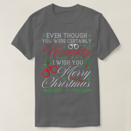 矯正役員おもしろいクリスマス引用文、センチル Tシャツ (デザイン正面)