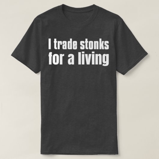 石を売って生計を立てている Tシャツ (デザイン正面)