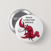 石ロブスターのダンス 缶バッジ (正面&裏面)