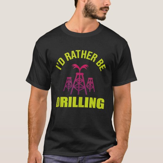 石油掘削技師 オイルリグのポンプジャック油井 Tシャツ (正面)