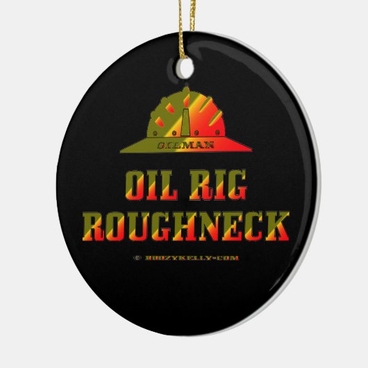 石油掘削装置の無作法者、油田の屑、油、ガス、装備 セラミックオーナメント (左)