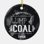石炭のジョークの悪おもしろいいクリスマスプレゼントのアイディア セラミックオーナメント (正面)