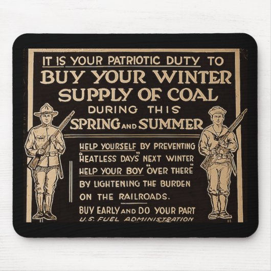 石炭のヴィンテージのあなたの冬の供給- WWIを買って下さい マウスパッド (正面)