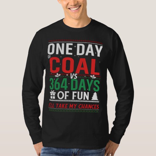 石炭の一日とおもしろいの364日 Tシャツ (正面)