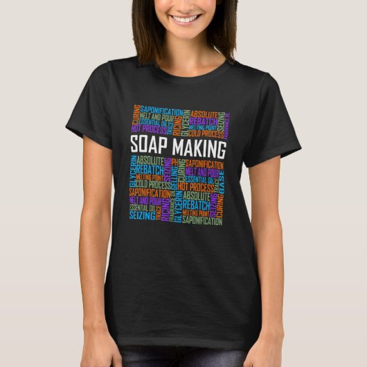 石鹸づくりのための造語せっけんメーカーの趣味 Tシャツ (正面)