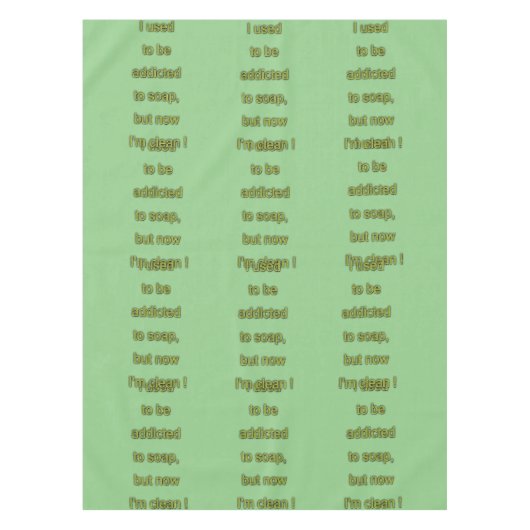 石鹸のおもしろいな文字 テーブルクロス (正面)