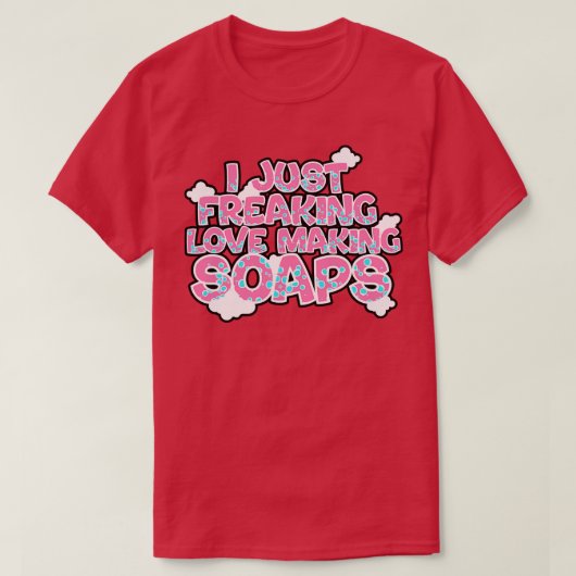 石鹸を作る愛を燃え立たせる|過去記事 Tシャツ (デザイン正面)