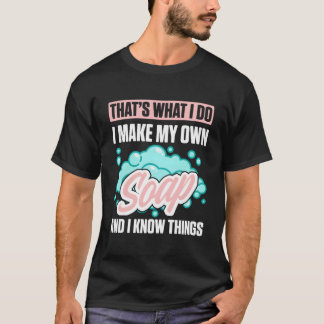 石鹸作り 石鹸職人 手作り石鹸 ハンドメイド石鹸 Tシャツ