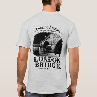 砂漠でロンドン橋を発見 Tシャツ