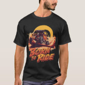 砂漠のバギーと冒険心 | Born to Ride Tシャツ (正面)