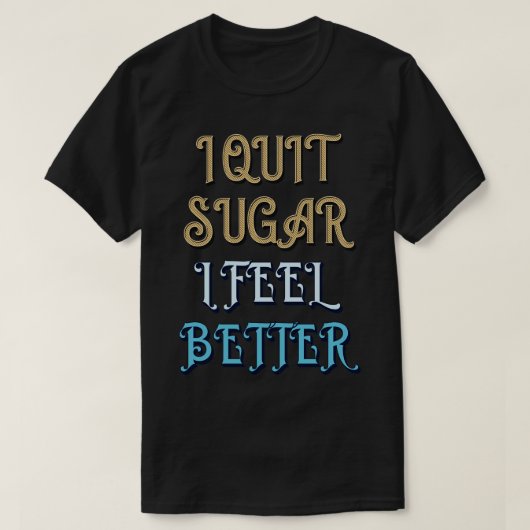 砂糖やめの方が感じ好い Tシャツ (デザイン正面)