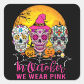 砂糖スカル10月We衣服ピンク乳癌 スクエアシール (正面)
