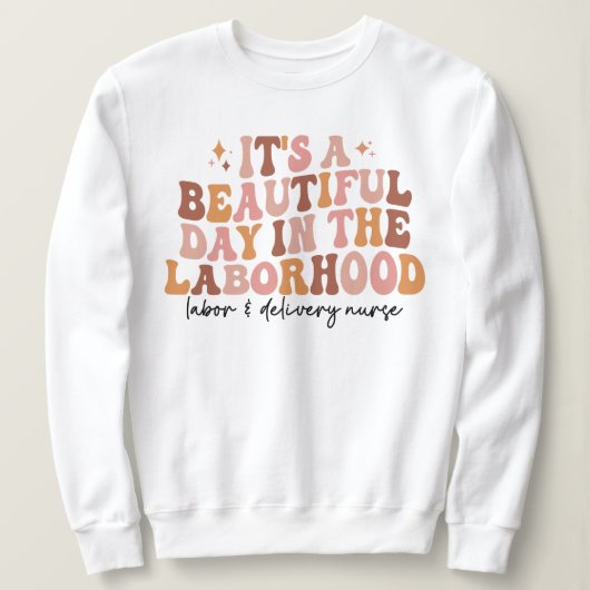 研究室のL&Dナースは美しい1日だ スウェットシャツ (デザイン正面)