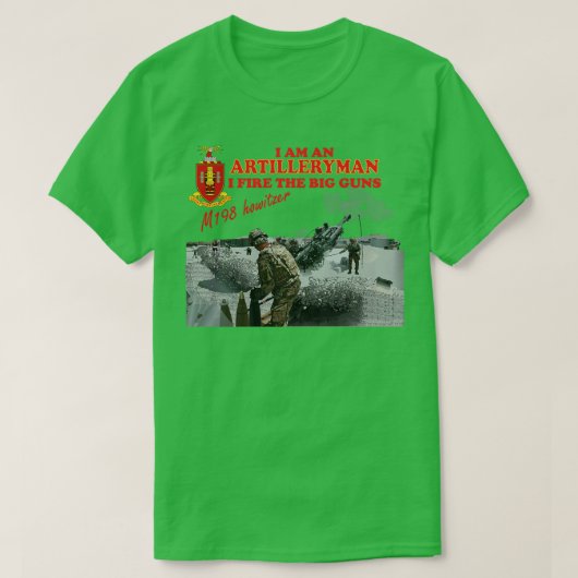 砲兵M198ホウィッツァー私は砲兵I Fir Tシャツ (デザイン正面)