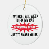 破壊のダービーの粉砕あなたの車 セラミックオーナメント (左)