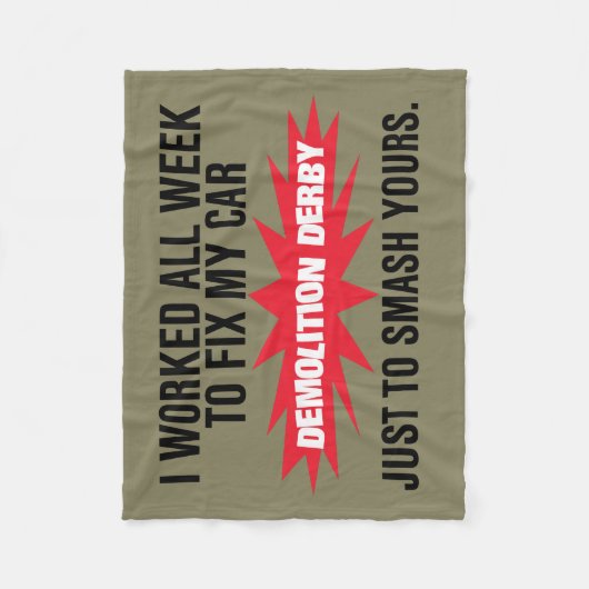 破壊のダービーの粉砕あなたの車 フリースブランケット (正面)