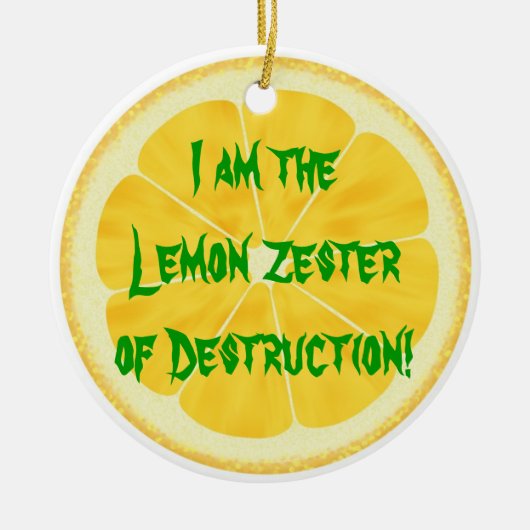 破壊のレモンZester! セラミックオーナメント (正面)