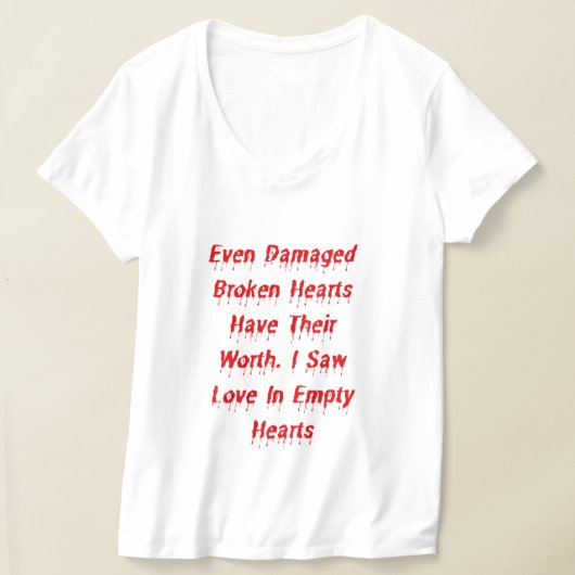 破損した壊れたハートにも価値のあるデザイン Tシャツ (レイダウン)