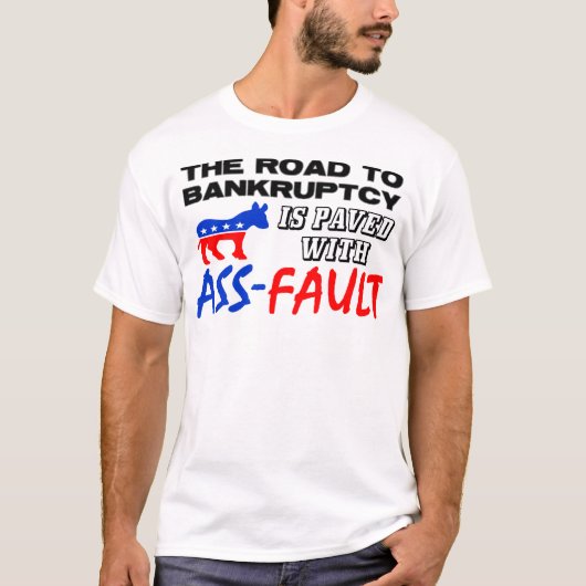 破産への道! Tシャツ (正面)