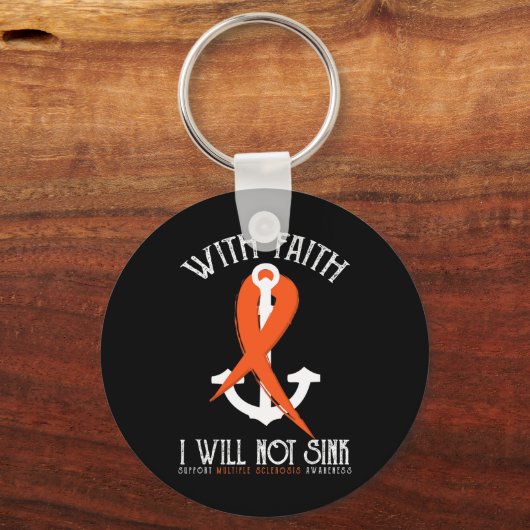 硬化症認識度 – 信仰と私はTeeをシンクしない キーホルダー (正面)