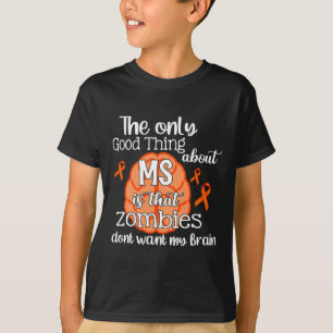 硬化症Ms認識度ゾンビは私の脳を望まない Tシャツ