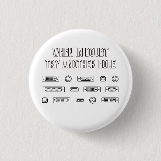 確かでない時は別のコンピュータ港の穴を試みて下さい 缶バッジ (正面)