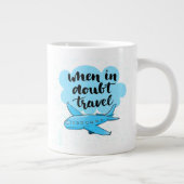 確かでない時は旅行 ジャンボコーヒーマグカップ (右)