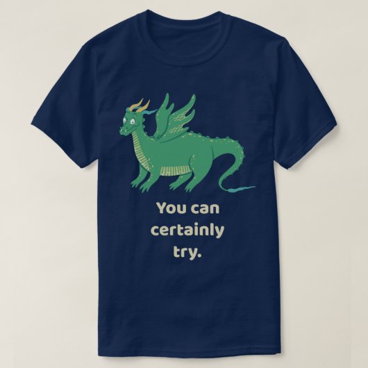 確かにグリーンドラゴン卓上RPGを試すことができる Tシャツ (デザイン正面)