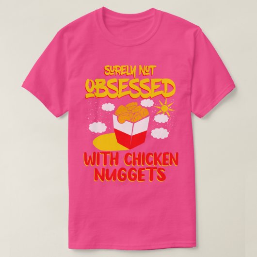 確かにチキンナゲットに夢中ではない Tシャツ (デザイン正面)