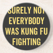 確かに誰もがカンフーと戦っていたわけではない コースター (正面)