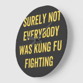 確かに誰もがカンフーと戦っていたわけではない ラージ壁時計 (傾斜)