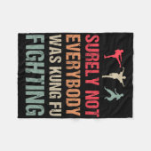 確かに誰もがカンフー戦っていたおもしろい- フリースブランケット (正面(横))