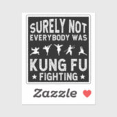 確かに誰もがカンフー戦っていたわけではない シール (シート)