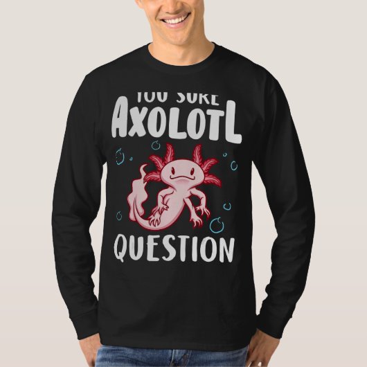 確かにAxolotl質問Amaritan Salamander 1 Tシャツ (正面)