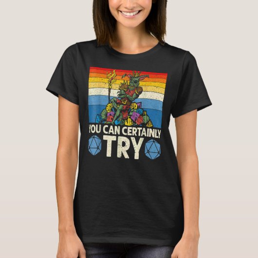 確かにTabletopゲームを試すことができるRpgゲーマーボーア Tシャツ (正面)