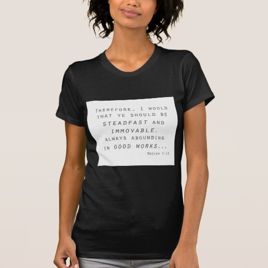 確固たる不動のモサイア書モルモン書の聖句 Tシャツ (正面)