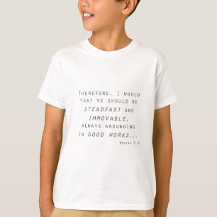 確固たる不動のモサイア書モルモン書の聖句 Tシャツ