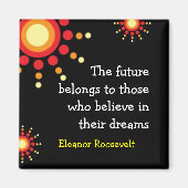 磁やる気を起こさせる石～エレノールルーズベルト引用文 マグネット (正面)