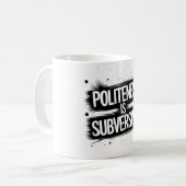 礼儀は打破だ コーヒーマグカップ (正面左)