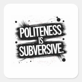 礼儀は打破だ スクエアシール