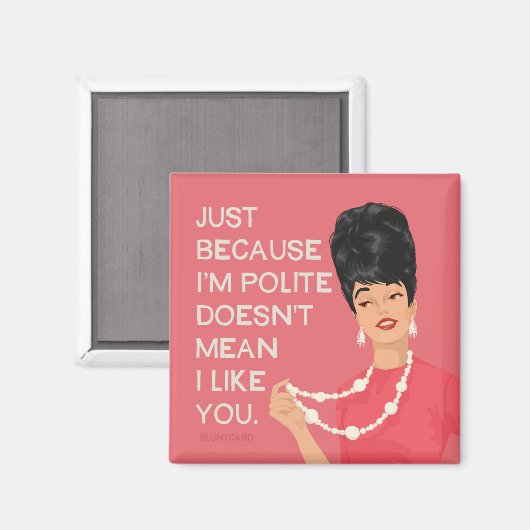 礼儀正しいから…… マグネット (正面/裏面)