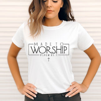 礼拝に作られた – 詩篇95:1引用文 – キリスト教信仰 Tシャツ