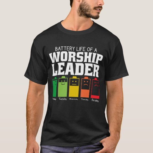 礼拝の指導者の電池寿命 Tシャツ (正面)