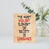 社会で最も暴力的な要素は無知である ポストカード (スタンド正面)