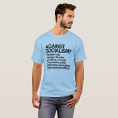 社会主義に対してそれからこれらを使用しないで下さい Tシャツ (正面フル)
