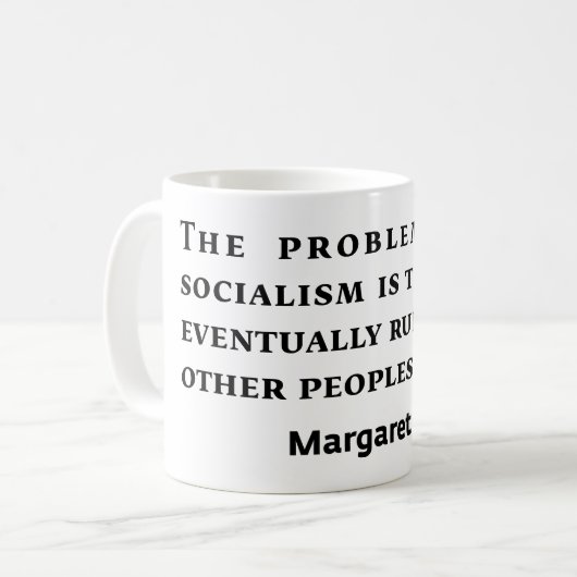 社会主義のマーガレット・サッチャーの引用文 コーヒーマグカップ (正面左)