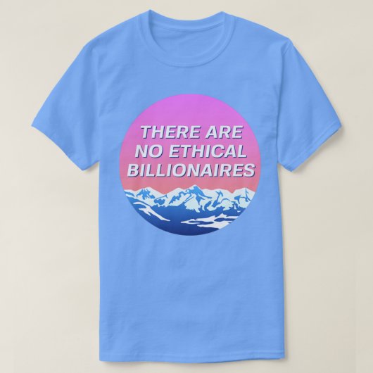 社会主義の大富豪は存在しない Tシャツ (デザイン正面)